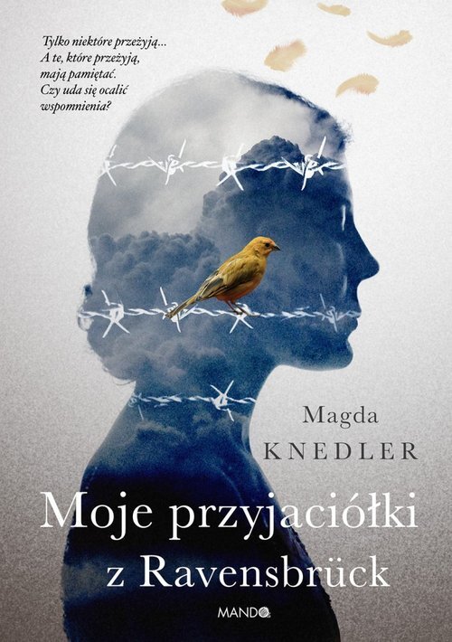 Moje przyjaciółki z Ravensbrück (wielkie litery)