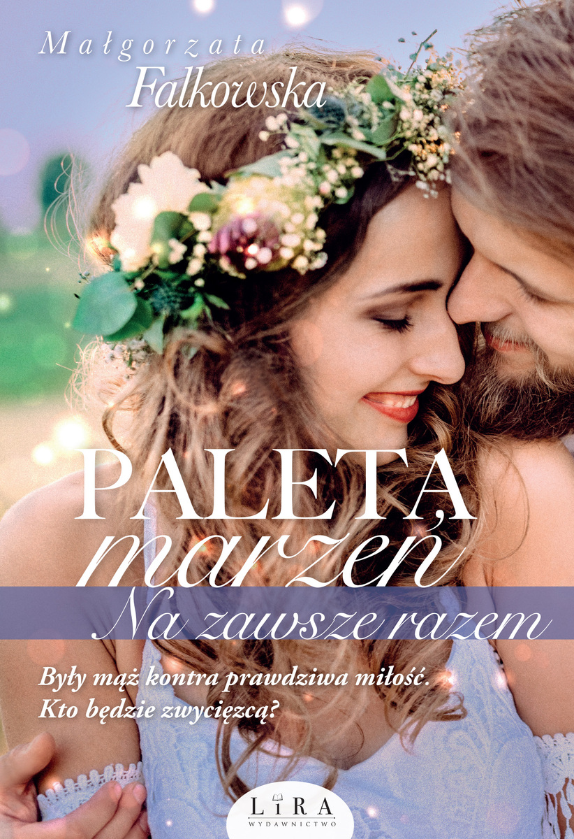 Paleta marzeń. Na zawsze razem (wielkie litery)