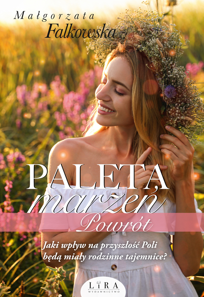 Paleta marzeń. Powrót (wielkie litery)