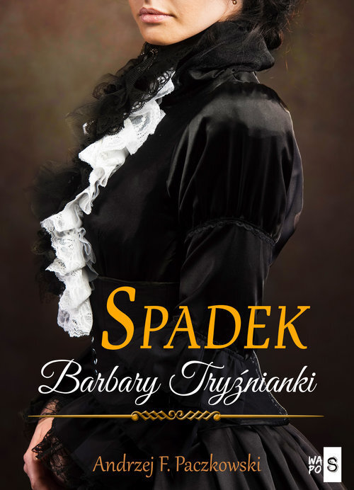 Spadek Barbary Tryźnianki (wielkie litery)