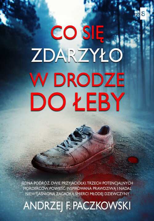 Co się zdarzyło w drodze do Łeby (wielkie litery)