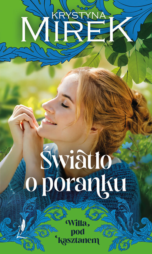 Światło o poranku. Willa pod Kasztanem. Tom 2 (wielkie litery)