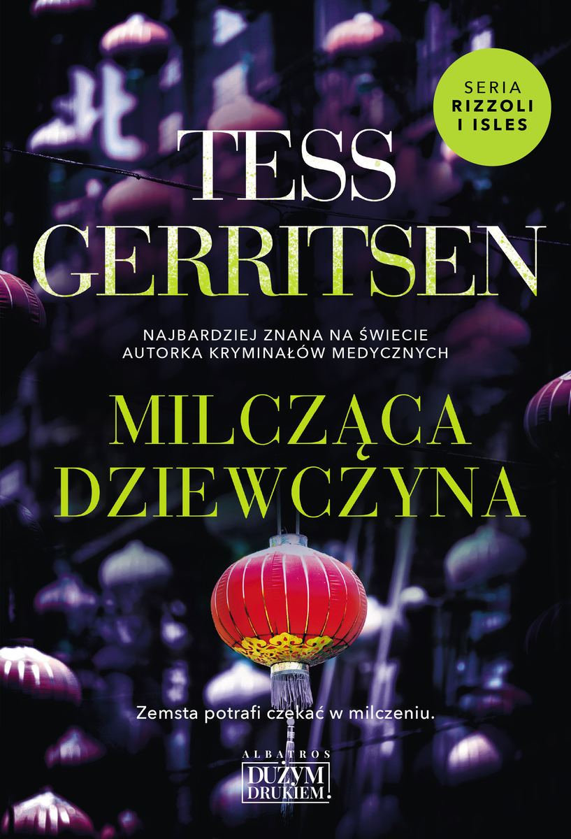 Milcząca dziewczyna. Cykl Rizzoli / Isles. Tom 9 (wielkie litery)